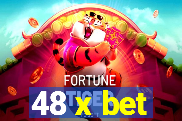 48 x bet